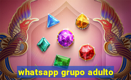 whatsapp grupo adulto